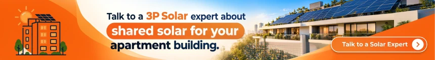 Talk to a 3P Solar expert about shared solar for your apartment building using the "Talk to a Solar Expert" button.